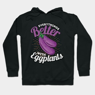 Everything Is Better With Eggplants Vintage Hoodie